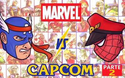 [#GAMEespecial] 💥 Marvel Vs. Capcom:  una historia de amor y castañazos 💥 –Parte 2