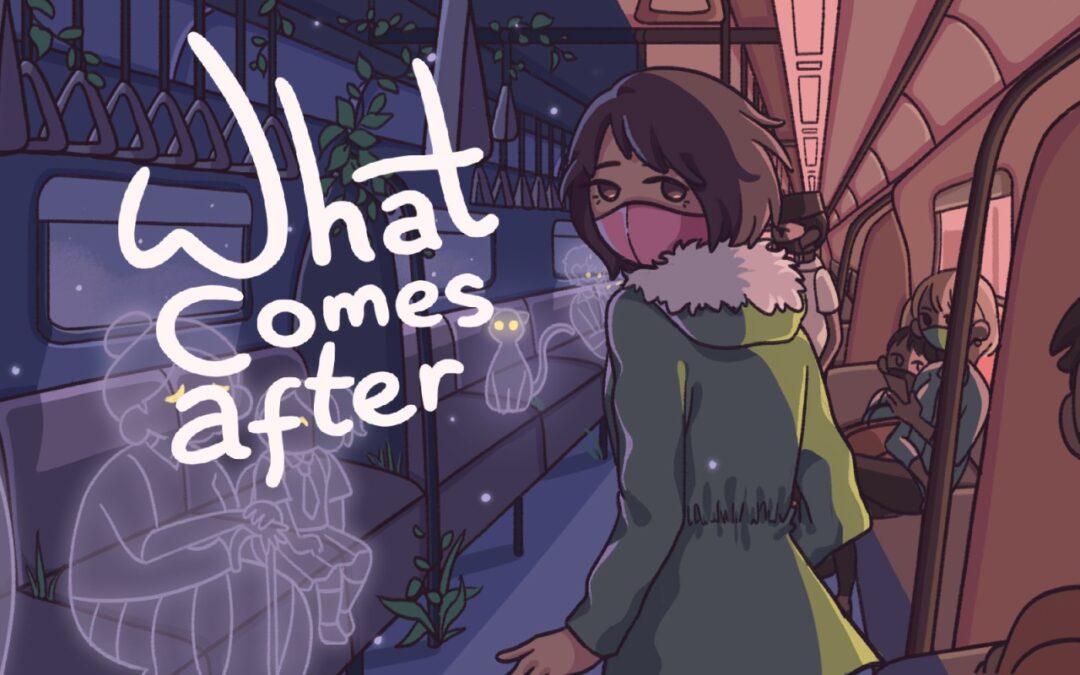 [Review] What Comes After 🚉