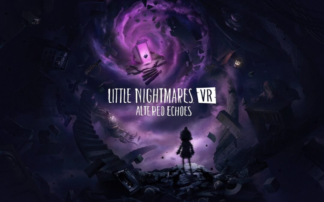 [Review] Tensión en primera persona con Little Nightmares VR: Altered Echoes 🥽😱